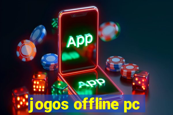 jogos offline pc